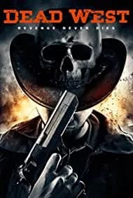 Dead West (2016)