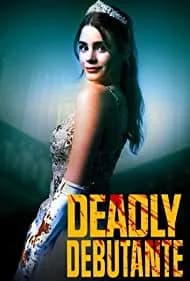 Deadly Debutantes: A Night to Die For 2021