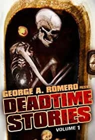Deadtime Stories: Volume 1 (2009)