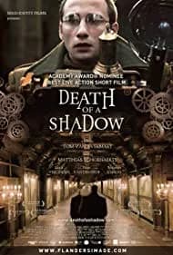 Death of a Shadow 2012