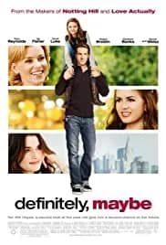 Definitely, Maybe (2008)