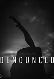 Denounced (2017)