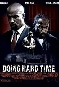 Doing Hard Time (2004)