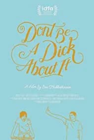 Don't Be a Dick About It 2019