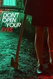 Don't Open Your Eyes 2018