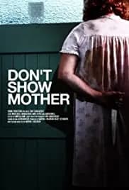 Don't Show Mother 2010