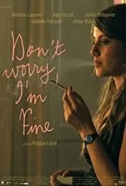 Don't Worry, I'm Fine (2006)