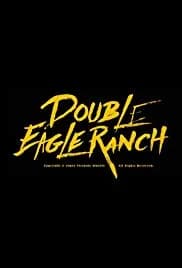 Double Eagle Ranch 2018