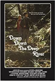 Down Down the Deep River 2014