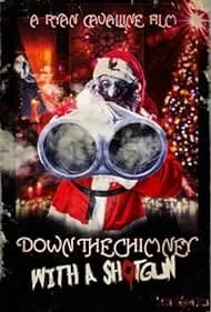 Down the Chimney with a Shotgun 2022