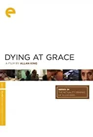Dying at Grace (2007)