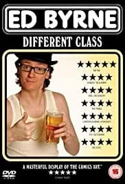 Ed Byrne: Different Class 2009