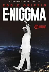 Eddie Griffin: E-Niggma 2019