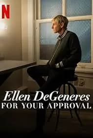 Ellen DeGeneres: For Your Approval 2024