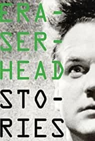 Eraserhead Stories (2001)