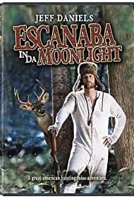 Escanaba in da Moonlight 2001