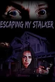 Escaping My Stalker (2020)