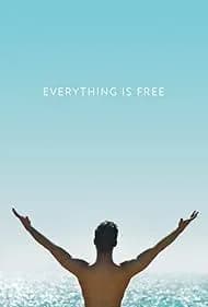 Everything Is Free 2019