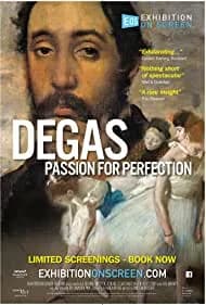 Exhibition on Screen: Degas - Passion For Perfection 2018