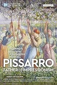 Exhibition On Screen: Pissarro: Father of Impressionism 2022