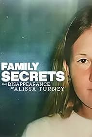 Family Secrets: The Disappearance of Alissa Turney 2024