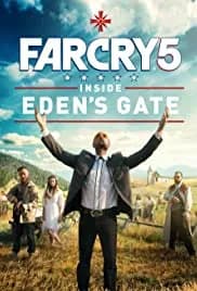 Far Cry 5: Inside Eden's Gate 2018