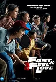 Fast & Feel Love 2022