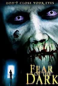 Fear of the Dark (2004)