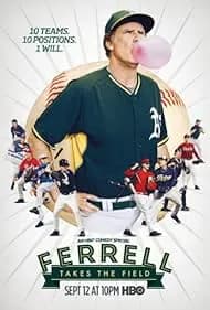 Ferrell Takes the Field 2015