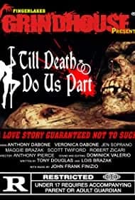 Fingerlakes Grindhouse Presents Till Death Do Us Part 2021
