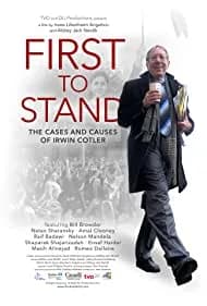 First to Stand: the Cases and Causes of Irwin Cotler 2022