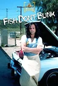 Fish Don't Blink (2002)