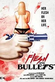 Flesh and Bullets 1985