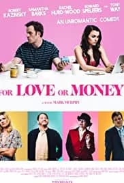 For Love or Money (2019)