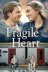 Fragile Heart The Movie 2022