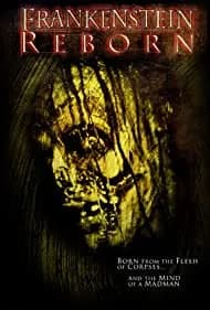 Frankenstein Reborn 2005