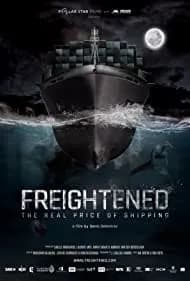 Freightened: The Real Price of Shipping 2016