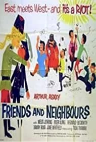 Friends and Neighbours (1963)