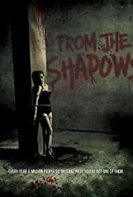 From the Shadows 2009