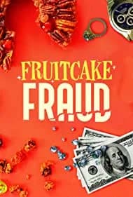 Fruitcake Fraud 2021