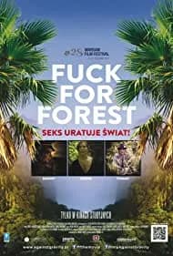 Fuck for Forest 2012