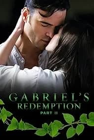 Gabriel's Redemption: Part Two 2023