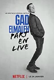 Gad Elmaleh: Part En Live 2017