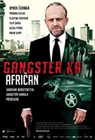 Gangster Ka: African 2015