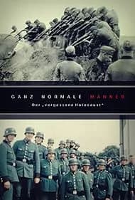 Ganz normale Männer - Der 'vergessene Holocaust' (2022)