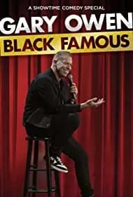 Gary Owen: Black Famous 2021