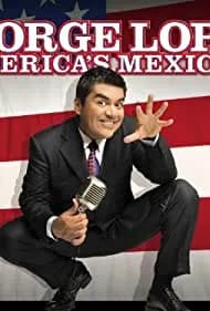 George Lopez: America's Mexican 2007