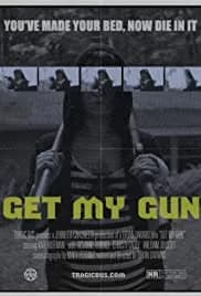 Get My Gun 2017