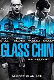 Glass Chin 2014