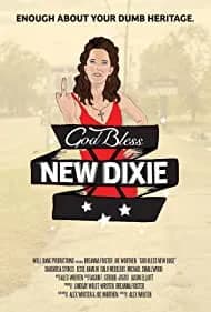 God Bless New Dixie 2021